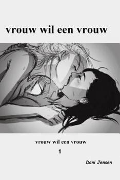 Paperback Vrouw Wil Een Vrouw [Dutch] Book