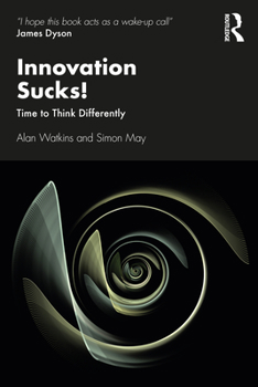 Paperback Innovation Sucks!: Time to Think Differently Book