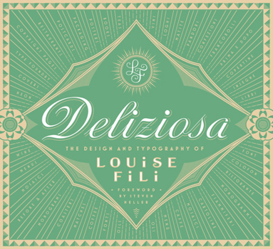 Deliziosa : The Design and Typography of Louise Fili