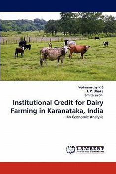 Paperback Institutional Credit for Dairy Farming in Karanataka, India Book