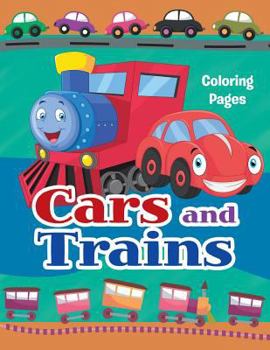 Paperback Cars and Trains Coloring Pages: Colouring books for kids Book