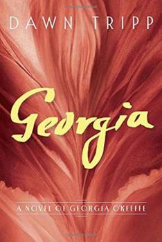 Hardcover Georgia: A Novel of Georgia O'Keeffe Book