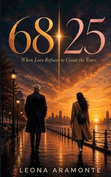 Paperback 68 - 25: When Love Refuses to Count the Years Book
