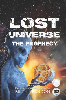 Paperback Lost Universe: The Prophecy Book