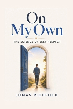Paperback On My Own: The Science of Self-Respect Book