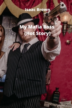 Paperback My Mafia Boss (Hot Story) Book