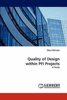 Paperback Quality of Design Within Pfi Projects Book