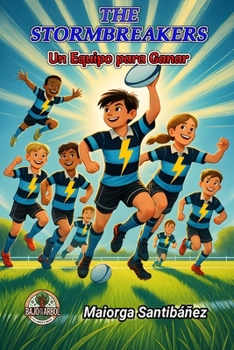 Paperback The Stormbreakers: Un Equipo para Ganar [Spanish] Book