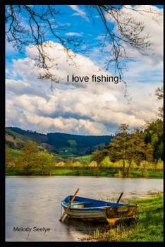 Paperback I love fishing! Book
