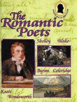 Hardcover The Romantic Poets (Writers in Britain) Book