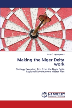 Paperback Making the Niger Delta work Book