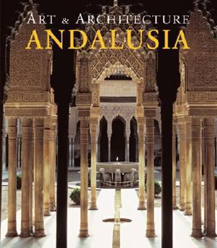 Andalusia - Book  of the Art & Architecture