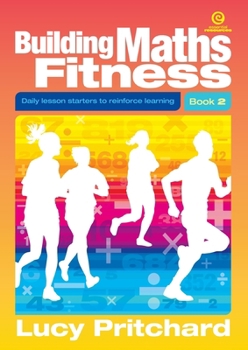 Paperback Building Maths Fitness Book 2: Daily lesson starters to reinforce learning Book