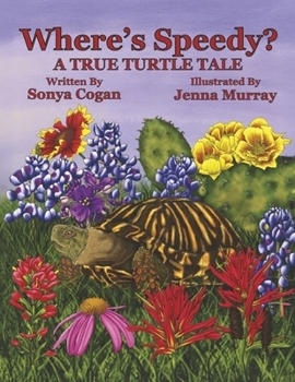 Paperback Where's Speedy?: A True Turtle Tale Book