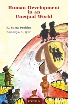 Paperback Human Development in an Unequal World Book