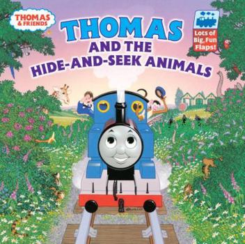 Thomas and the Hide-and-seek Animals (A Thomas the Tank Engine Flap Book) - Book  of the Thomas and Friends