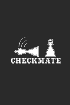 Checkmate: Blank Lined Notebook (6" x 9" - 120 pages) ~ Chess Game Notebook for Daily Journal, Diary, and Gift