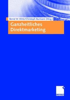 Hardcover Ganzheitliches Direktmarketing [German] Book