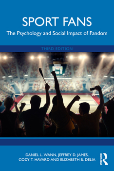 Paperback Sport Fans: The Psychology and Social Impact of Fandom Book