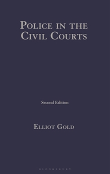 Hardcover Police in the Civil Courts Book
