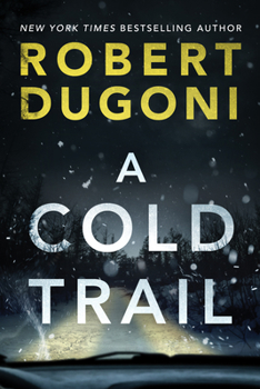 A Cold Trail - Book #7 of the Tracy Crosswhite