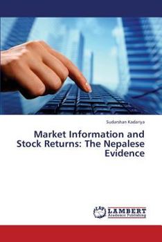 Paperback Market Information and Stock Returns: The Nepalese Evidence Book