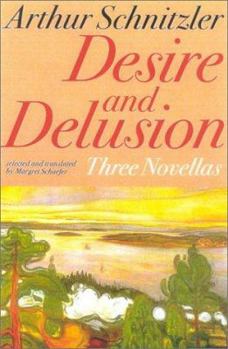 Hardcover Desire and Delusion: Three Novellas Book