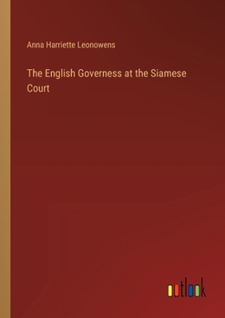 Paperback The English Governess at the Siamese Court Book