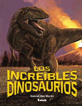 Hardcover Los Increíbles Dinosaurios [Spanish] Book