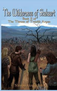 Paperback The Wilderness of Shakaart Book