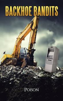 Paperback Backhoe Bandits Book