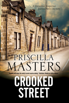 Crooked Street - Book #13 of the DI Joanna Piercy
