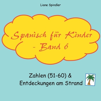 Paperback Spanisch für Kinder - Band 6 [German] Book