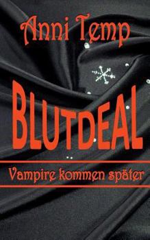 Paperback Blutdeal: Vampire kommen später [German] Book