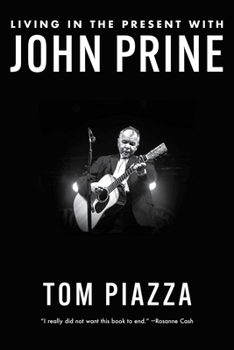 Paperback Living in the Present with John Prine Book