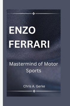 Paperback Enzo Ferrari: Mastermind of Motor Sports Book