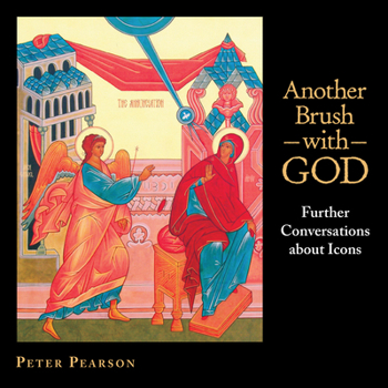Paperback Another Brush with God: Further Conversations about Icons Book