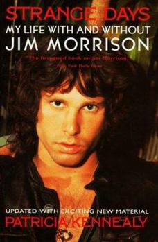 Paperback Strange Days: My Life With and Without Jim Morrison Book
