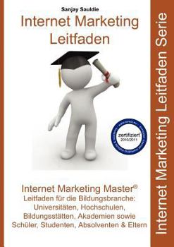 Paperback Internet Marketing Master: Leitfaden für die Bildungsbranche [German] Book