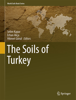 The Soils of Turkey - Book  of the World Soils Book Series