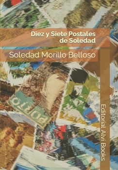 Paperback Diez y Siete Postales de Soledad: Editorial Alvi Books [Spanish] Book