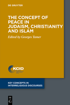 Paperback The Concept of Peace in Judaism, Christianity and Islam Book