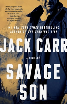 Savage Son: A Thriller - Book #3 of the Terminal List