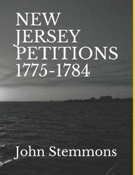 NEW JERSEY PETITIONS 1775-1784