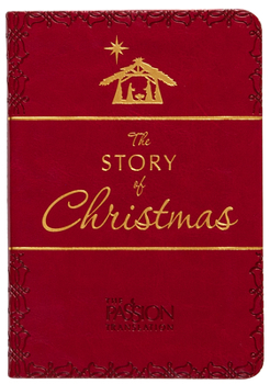 The Story of Christmas (The Passion Translation)