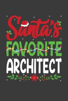 Paperback Santa's Favorite Architect: Funny Christmas Present For Architect . Architect Gift Journal for Writing, College Ruled Size 6" x 9", 100 Page.This Book