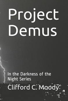 Paperback Project Demus: In the Darkness of the Night Series Book