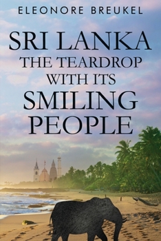 Paperback Sri Lanka: The Teardrop with its Smiling People Book