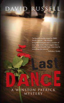 Last Dance: A Winston Patrick Mystery - Book #2 of the Winston Patrick Mystery