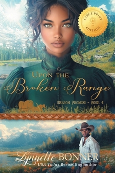 Paperback Upon the Broken Range, Large Print Edition Book